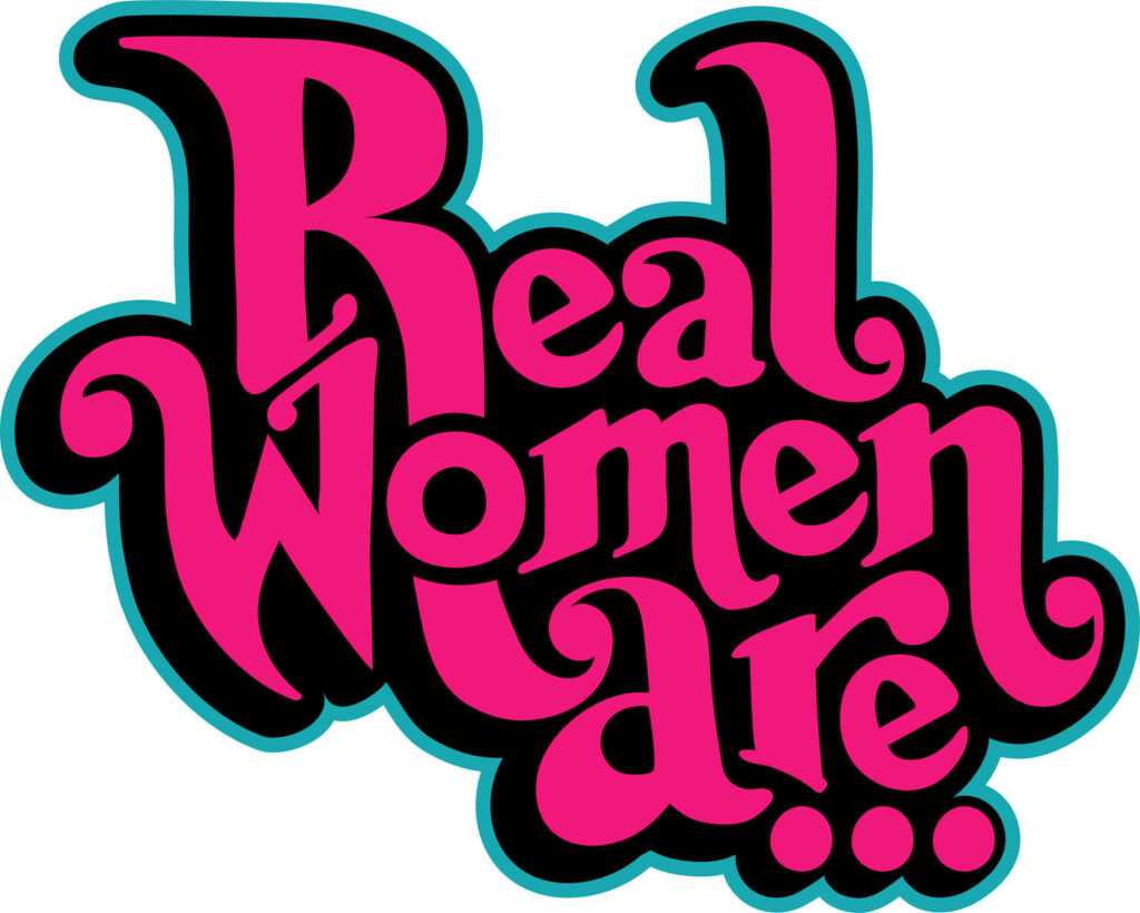 Real Women Are
